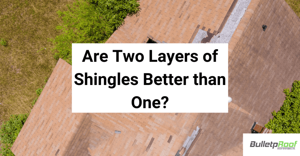Are Two Layers of Shingles